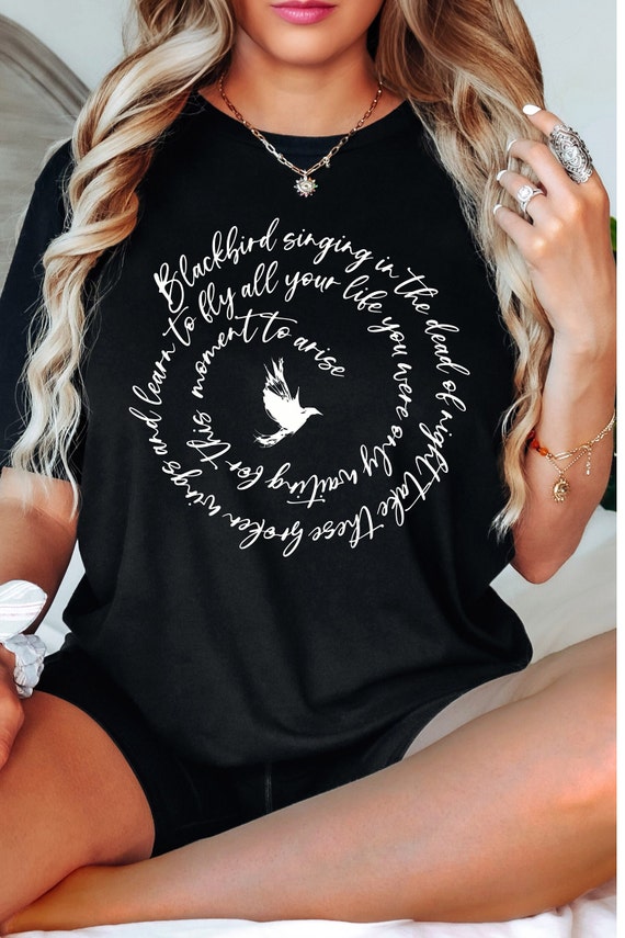 Blackbird Singing In The Dead Of Night Hippie T-Shirt Gift Blackbird Singing In The Dead Of Night Hippie T-Shirt Gift