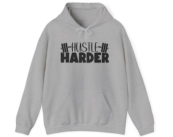 Unisex Hooded Sweatshirt/Gym Sweatshirt for Men/Gym Sweatshirt for Women/Hustle Harder/Gym Workout Clothing/Training Sweatshirts