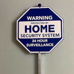 HOME SECURITY SYSTEM yard sign