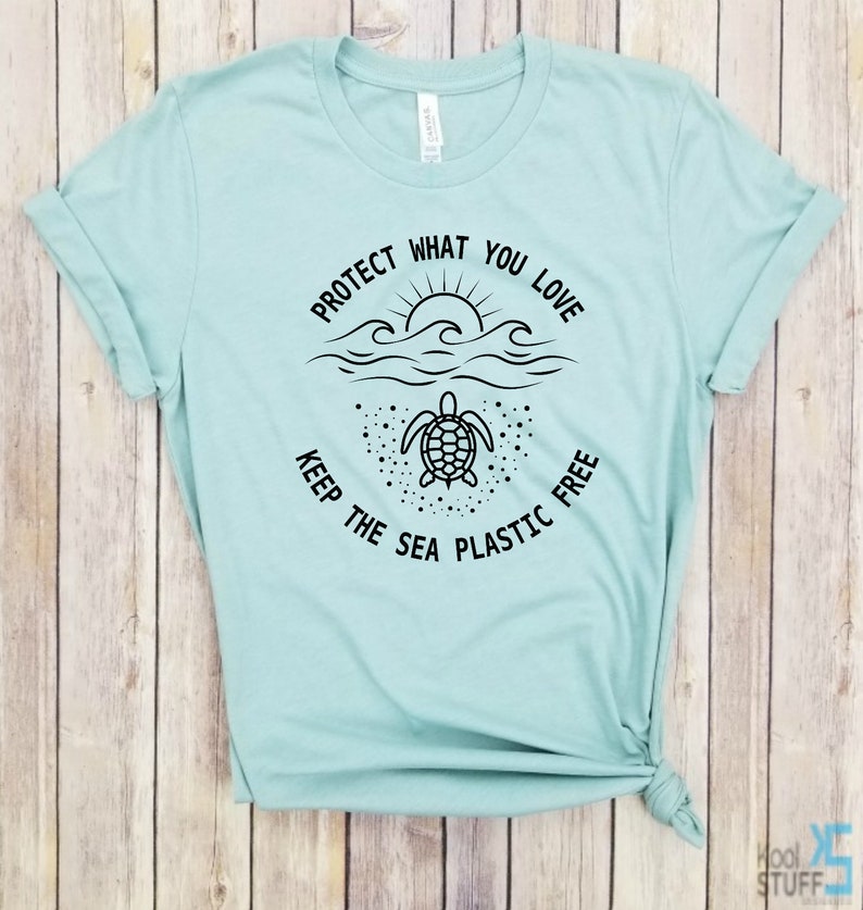 Tree Hugger Protect The Planet Tee Protect The Oceans Protect what you love Keep the Sea Plastic Free Earth day shirt Sea Turtles Tee