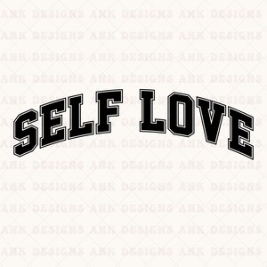 Self Love SVG: Retro Varsity Design (Digital Download)