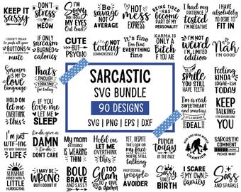 Sarcastic SVG Bundle: 90 Funny Quotes Designs (Digital Download)