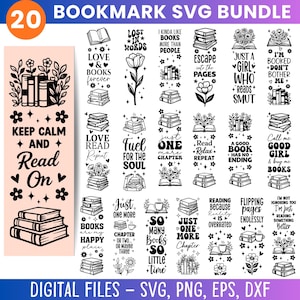 May include: A set of 20 bookmark SVG designs featuring book-related quotes and illustrations. The designs include phrases such as "Keep Calm and Read On," "Love Books Forever," and "Fuel for the Soul." Digital files are available in SVG, PNG, EPS, and DXF formats.