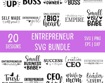 Puede incluir: Una colección de diseños SVG con frases motivadoras como "Hustler Up", "I am the Boss" y "Proud Business Owner". La imagen incluye el texto "Entrepreneur SVG Bundle" con 20 diseños y formatos de archivo como SVG, PNG, EPS y DXF.