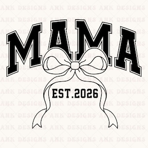 Mama Est 2026 SVG: Retro Varsity Design (Digital Download)