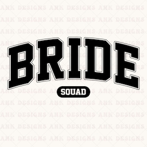 Bride Squad SVG: Retro Varsity Design (Digital Download)