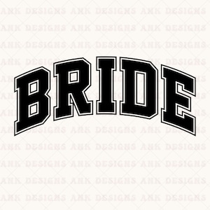 Bride SVG: Retro Varsity Design (Digital Download)