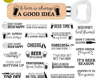 Pode incluir: Um abridor de garrafas de madeira com um abridor de aço inoxidável. A pega de madeira tem o texto "A beer is always a good idea" e ilustrações de copos de cerveja. A imagem também inclui 22 designs SVG com tema de cerveja.