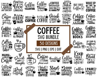 May include: A collection of 50 coffee-themed SVG designs in black and white. The designs include various quotes and phrases related to coffee, such as "Coffee is my love language" and "But first, coffee."