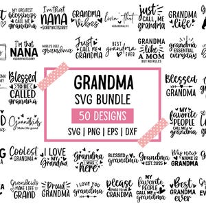 May include: A collection of 50 SVG designs featuring phrases such as "Grandma's Sweet Treats" and "Coolest Grandma." The designs are in black and white, with a pink rectangular border and the words "Grandma SVG Bundle" in the centre.