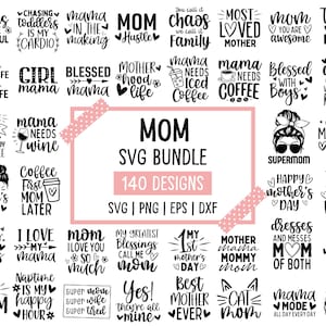 Könnte beinhalten: Ein Bundle von 140 SVG-Designs mit dem Wort "MOM" in verschiedenen Schriftarten und Stilen. Die Designs enthalten Sätze wie "Happy Mother's Day", "Mama Needs Coffee" und "Super Mom". Erhältlich in den Formaten SVG, PNG, EPS und DXF.