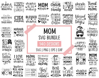 Mother's day SVG Bundle: 140 Mom Designs (Digital Download)