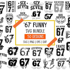 67 (Sex och sju) SVG-paket: 50 roliga meme-designer (digital nedladdning)