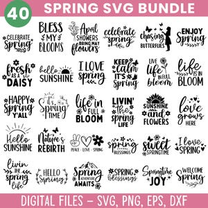 Puede incluir: Un paquete SVG digital de primavera con 40 diseños. Los diseños incluyen frases como "Hello Sunshine", "I Love Spring" y "Springtime + Joy". El paquete también incluye el texto "Digital Files - SVG, PNG, EPS, DXF".