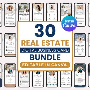 May include: A digital business card bundle for real estate professionals. The image shows 30 editable business card designs displayed on smartphones. The cards feature headshots, contact information, and the text "30 REAL ESTATE DIGITAL BUSINESS CARD BUNDLE EDITABLE IN CANVA."