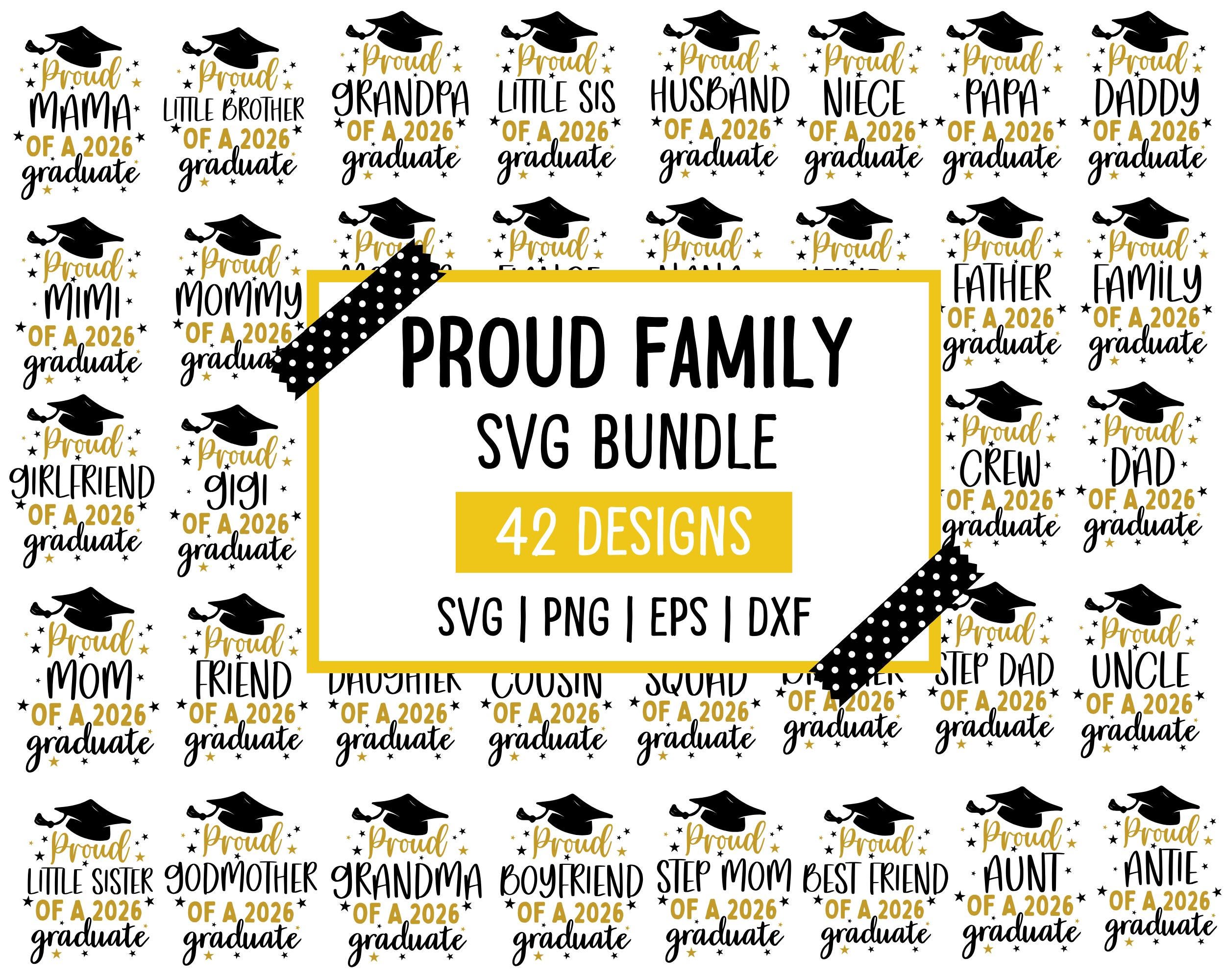 Proud Family 2026 Graduate SVG Bundle: 42 Graduation Designs (digital ...