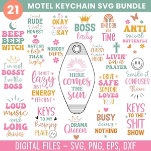 May include: A digital SVG bundle featuring 21 motel keychain designs with various phrases in pink, white, and black. Designs include "Here Comes the Sun," "Boss Lady," and "Anti-Social Butterfly."