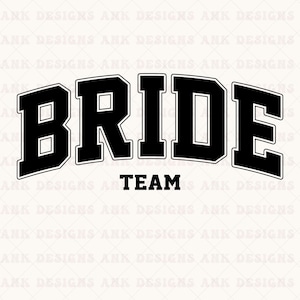 Bride Team SVG: Retro Varsity Design (Digital Download)