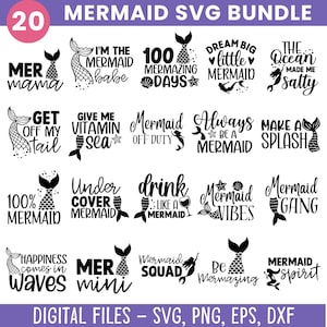 May include: A collection of 20 mermaid-themed SVG digital files. The designs include phrases like "Mermaid Babe," "Mermazing Days," and "Mermaid Vibes," along with mermaid tail illustrations. The files are available in SVG, PNG, EPS, and DXF formats.