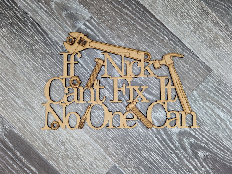 Cant fix it gift, diy sign,tools plaque,gift for him, personalised present, gift for her, engineer, mechanic wall hanging, keepsake,man cave image 6