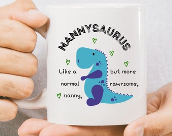 Nannysaurus Mug Nanny Dinosaur Mug Grandma Mothers Day Mug Granny Mugs Mothers Day Gift Mugs For Grandma Best Nanny Ever Grannysaurus Gifts.