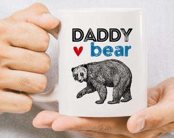 Daddy Bear Mug Fathers Day Mug Fathers Day Gift Birthday Gift Dad Papa Bear Mugs Dad Mugs New Dad Gifts Dad Mugs Mugs Dad New Parent Gifts.