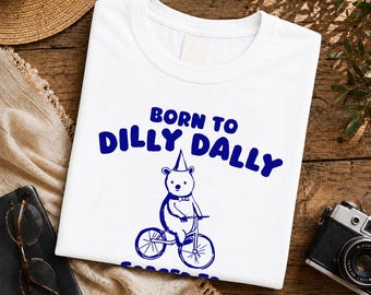 Born To Dilly Dally Retro Graphic Tee, Funny Sloth Quote Shirt