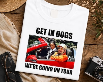 Get In Dogs We're Going On Tour Shirt, Funny Dog Lover Road Trip Tee