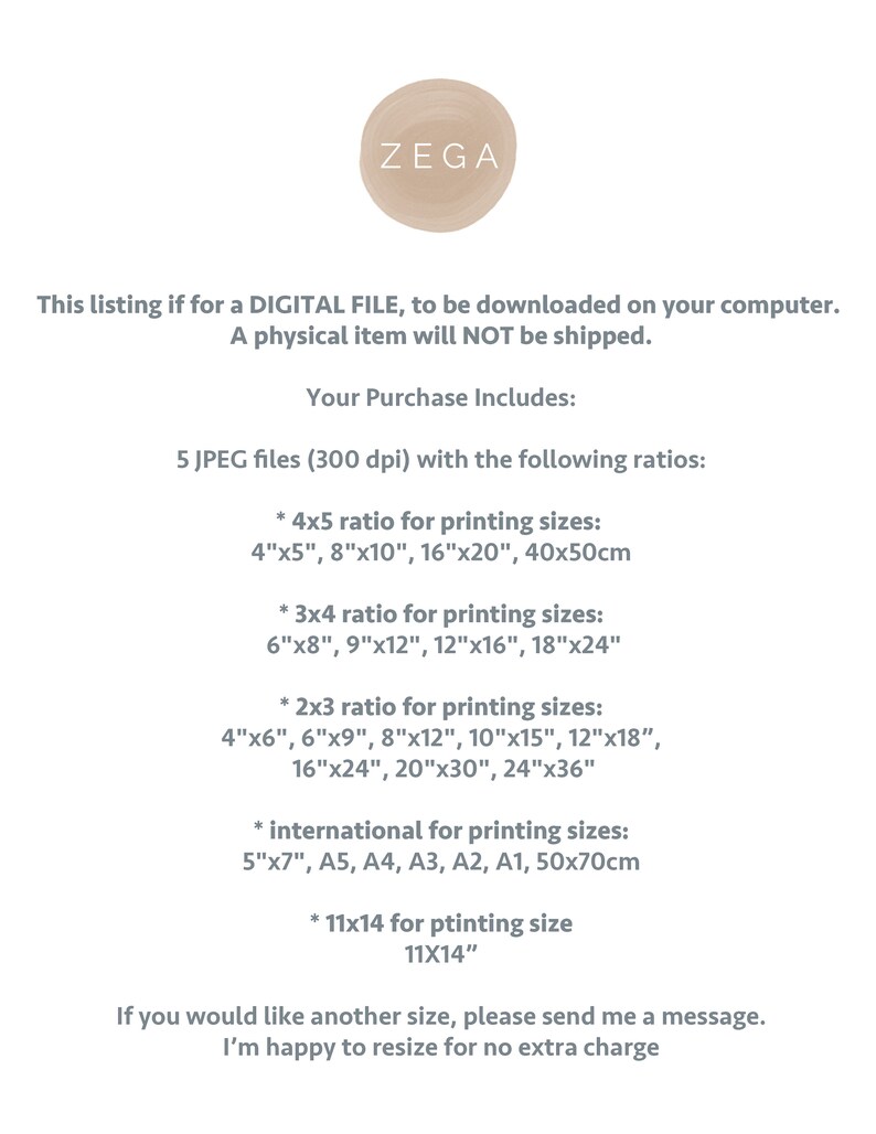 May include: A digital file download listing for 5 JPEG images in various sizes, including 4x5, 3x4, 2x3, international, and 11x14. The listing includes a note that the seller is happy to resize the images for no extra charge.