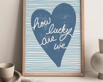 How Lucky Are We Wall Art, Minimalist Quote Printable, Neutral Japandi Home Decor