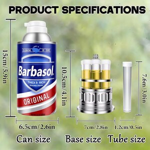 May include: An image showing product specifications, including a Barbasol shaving cream can (15cm tall), a base (7cm wide), and a tube (7.6cm tall). The shaving cream can is blue, white, and red. The base and tube are silver and clear.