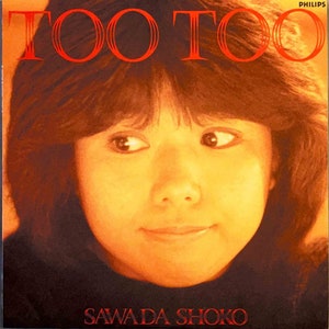 City Pop Vintage Vinyl [Shoko Sawada – Too Too] Shoko Sawada Philips – 28PL-124