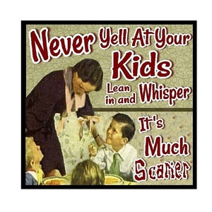 Funny - Retro - Magnet - Gifts - Vintage Decor - Mom Gift - Never Yell at Your Kids