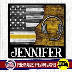 May include: A personalized magnet featuring an American flag design with a yellow stripe and a headset graphic. The name "JENNIFER" is displayed in bold white letters. The magnet includes a "Made in USA" emblem.