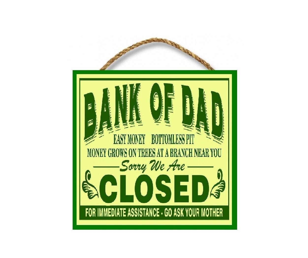 Funny Dad Gifts Bank of Dad Closed Wood Sign Dad Jokes
