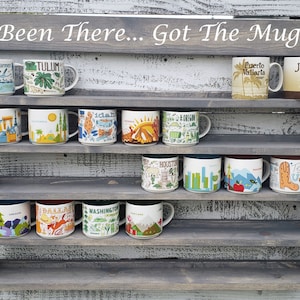 XL Coffee Mug Rack Shelf - You Are Here - Been There Mugs