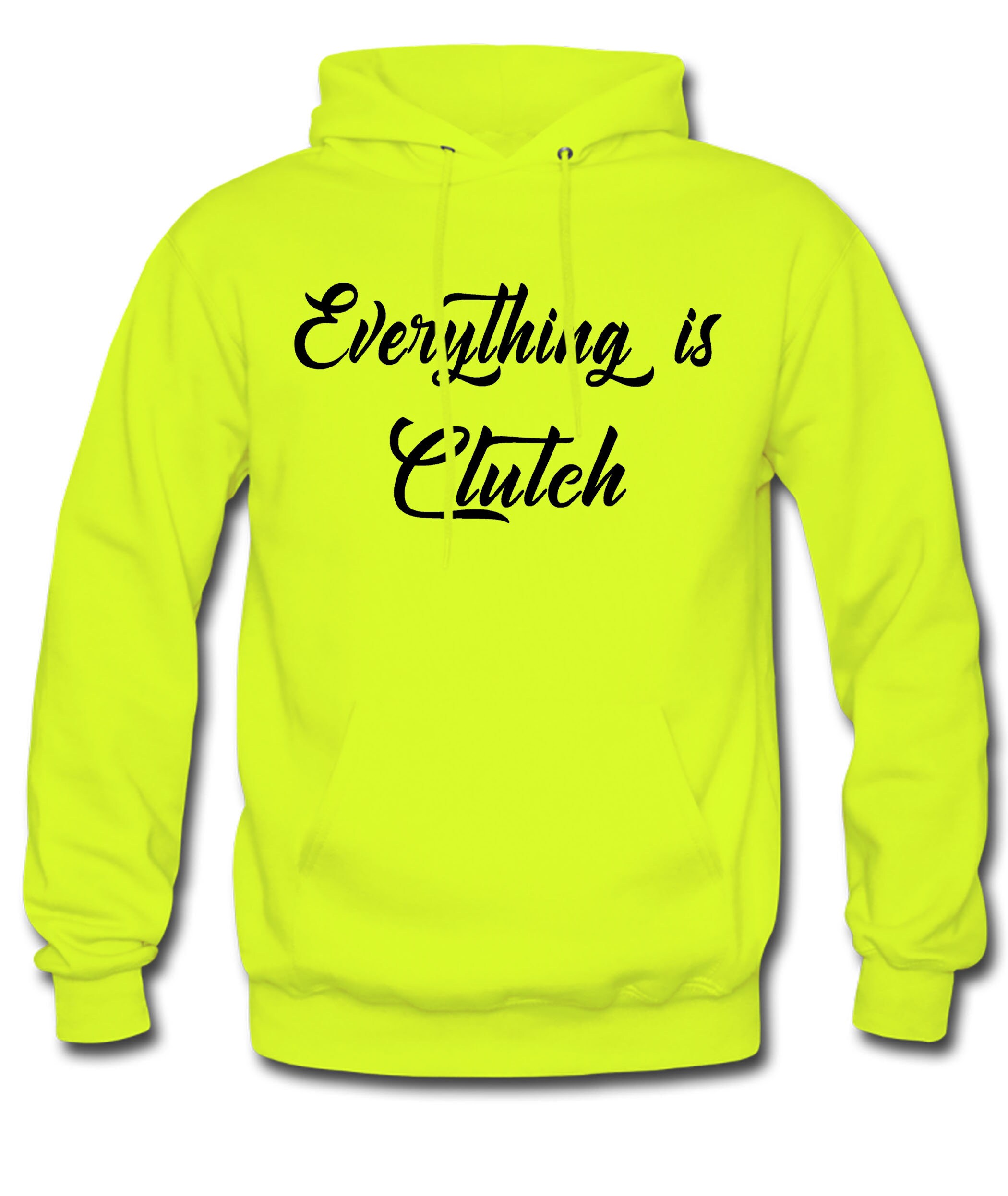 Everything is Clutch Hoodie Sweatshirt Etsy