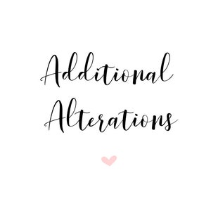 May include: A white background with the words "Additional Alterations" in black cursive script. A small pink heart is below the text. The image has a minimalist design.