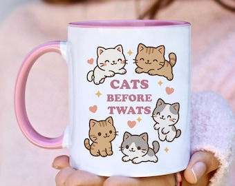 Mok Cats Before Twats, cadeau grappige katteneigenaar, grap kattenliefhebber, humor kantoormok