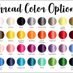 May include: A chart showing 36 different thread colors. The colors are arranged in four rows of nine colors each. The colors are labeled with their names, such as white, cream, black, grey, dark grey, taupe, light yellow, khaki, brown, yellow, golden yellow, orange, dark orange, tropical, red, wine, blush, pink, hot pink, fuchsia, purple, lavender, lilac, light blue, royal blue, navy, turquoise, teal, mint, lime, green, and dark green.