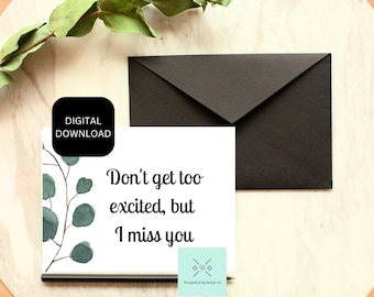 Tarjeta divertida de "Te extraño", tarjeta de felicitación sarcástica (descarga digital)