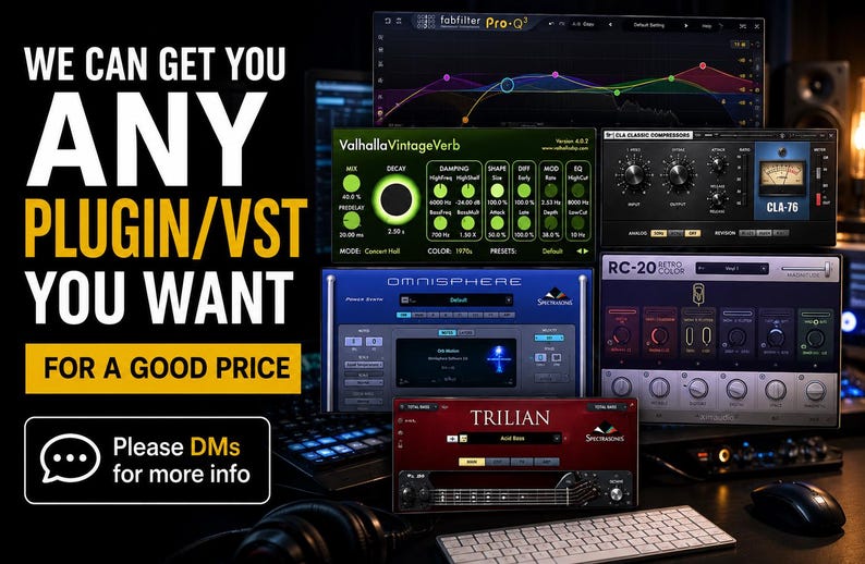Pu&ograve; includere: Immagine con vari plugin audio e VST, tra cui FabFilter Pro-Q, ValhallaVintageVerb e RC-20 Retro Color. Sovrapposizione di testo che recita: "WE CAN GET YOU ANY PLUGIN/VST YOU WANT FOR A GOOD PRICE." Un invito incoraggia i messaggi diretti per maggiori informazioni.