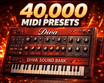 40.000+ Diva Presets Bündel | Diva VST Preset Paket + Midi-Dateien + PDF-Anleitung | Synth Presets für Musikproduzenten