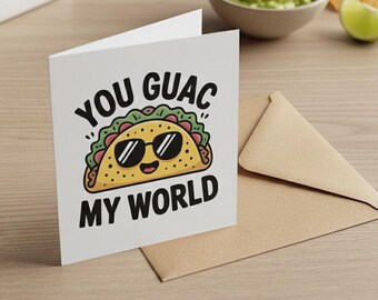 Funny Avocado Love Card – “You Guac My World” Pun Greeting Card