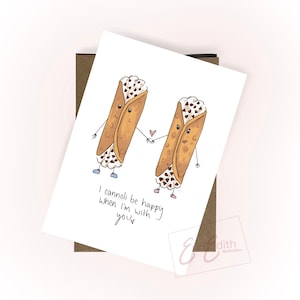 I Cannoli Be Happy When I’m With You 5”x7” Printable Card / Valentinstag Karte / Punny Cards