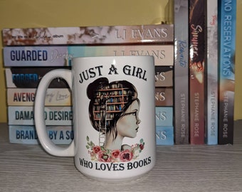 Just a Girl Who Loves Books Library Mug, Oversized Book Nerd Mug, 15 ounce Tea Mug, Gift for Readers, Sublimation Mug