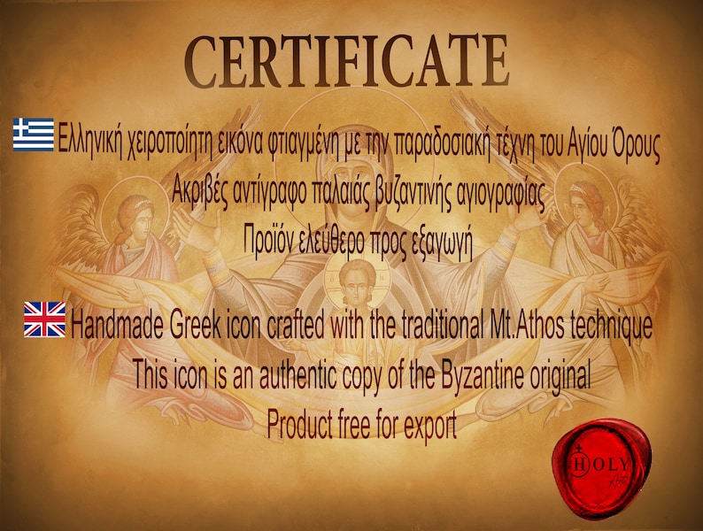 Puede incluir: Certificado para un icono griego hecho a mano, elaborado con la t&eacute;cnica tradicional del Monte Athos. El certificado indica que el icono es una copia aut&eacute;ntica de un original bizantino y est&aacute; libre de exportaci&oacute;n. El certificado presenta un sello de cera roja con la palabra "HOLY" impresa en &eacute;l.