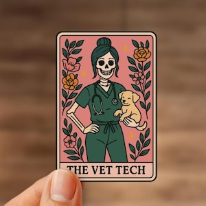 May include: A sticker featuring a stylized illustration of a vet tech. The design includes a skeleton figure in green scrubs holding a puppy, surrounded by floral elements. The text "THE VET TECH" is at the bottom.