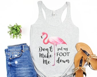 Flamingo Shirt, Pink Flamingo Tank Top, Funny Flamingo Gift, Gift For Flamingo Lover, Sarcastic Mom Shirt Mother's Day Gift, Funny Mom Gift
