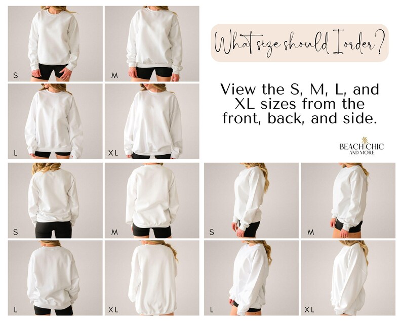 May include: A size chart showing a white sweatshirt in sizes S, M, L, and XL. The sweatshirt is shown from the front, back, and side. The text "What size should I order?" and "View the S, M, L, and XL sizes from the front, back, and side." is also shown.